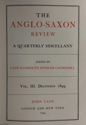 Charles I Style Binding Facsimile : The Anglo-Saxon Review. A Quarterly Miscellany. Volume 3, December 1899. Edited by Lady Randolph SpencerChurchill.