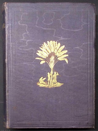 Three Visits to Madagascar, during the Years 1853-1854-1856. Including a Journey to the Capital. With Notices of the Natural History of the Country and of the Present Civilisation of the People. Illustrated by Woodcuts from Photographs, etc.
