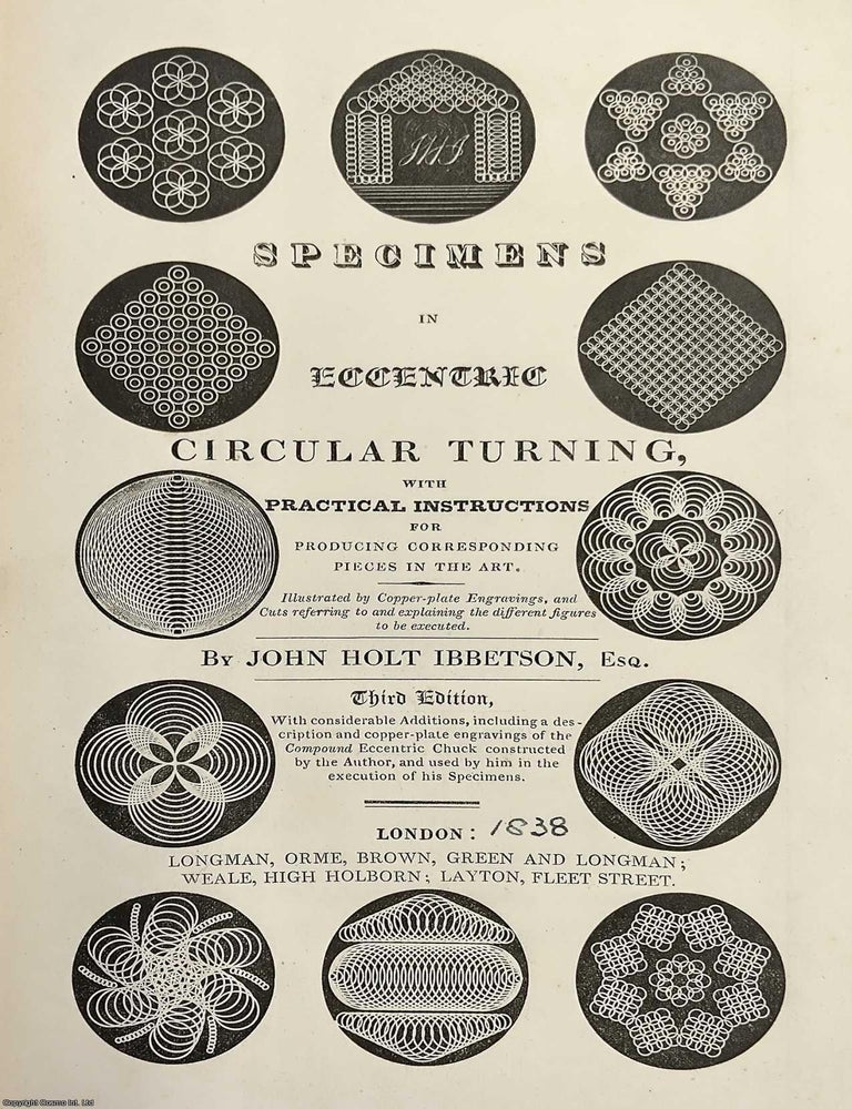 Item #373298 Specimens in Eccentric Turning, with Practical Instructions for Producing...