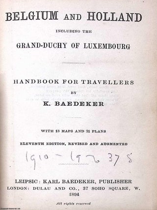 Belgium and Holland including the Grand-Duchy of Luxembourg. Handbook for Travellers. Eleventh Edition, Revised and Augmented.