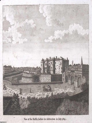 A view of the Bastille before its destruction in July 1789; an original copper engraved print. VIEW OF THE BASTILLE BEFORE.
