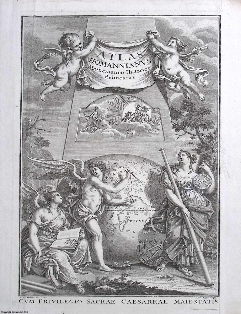 Item #373388 Allegorical engraved frontispiece to Atlas Homannianus Mathematico‑Historice...