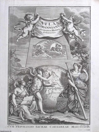 Allegorical engraved frontispiece to Atlas Homannianus Mathematico‑Historice Delineatus, ALLEGORICAL FRONTISPIECE TO ATLAS HOMANNIANUS.