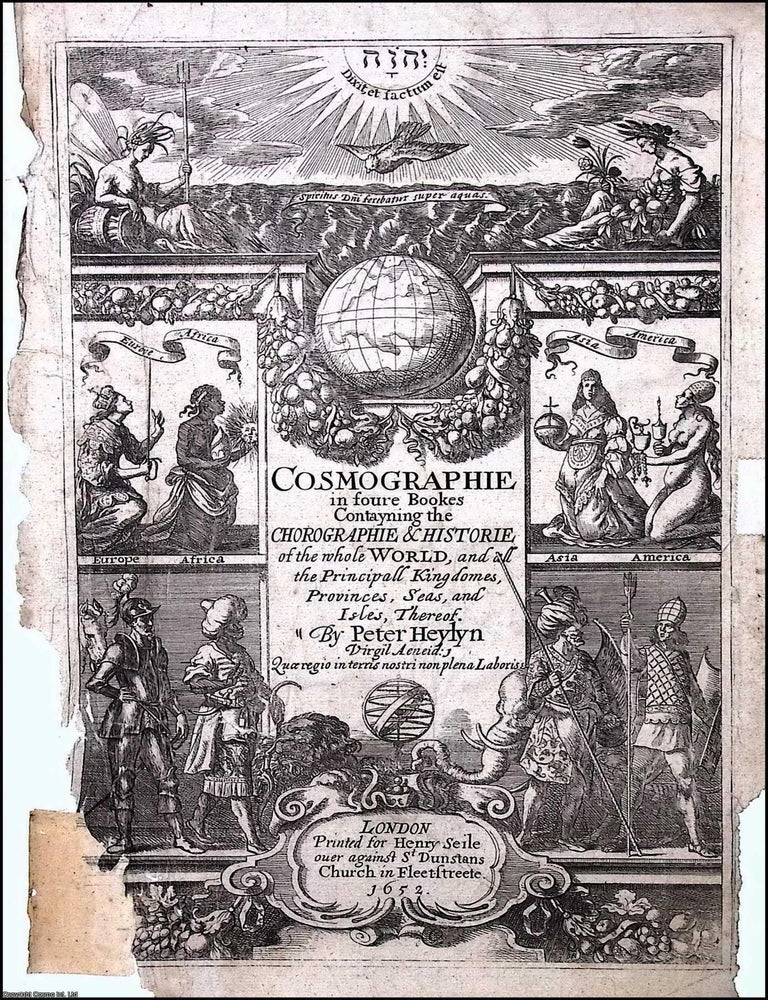 Item #373391 The theatrical engraved title page to Peter Heylyn&rsquo;s Cosmographie in Four Books, published in London in 1652; an engraved original print (title page only). 1652 TITLE PAGE TO HEYLYN&rsquo;S COSMOGRAPHIE.