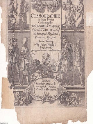 The theatrical engraved title page to Peter Heylyn&rsquo;s Cosmographie in Four Books, published in London in 1652; an engraved original print (title page only).