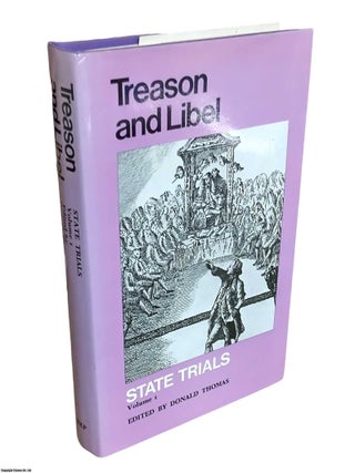 State Trials : Treason and Libel & The Public Conscience. 2 Volume set. Edited by Donald Thomas.