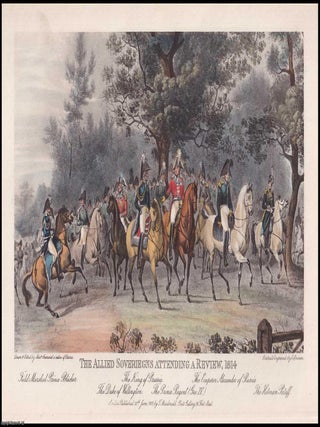 Allied Sovereigns at the Review, June 1815. After Mark Austin & E. Finden. EARLY 19TH CENTURY COPPERPLATE ENGRAVING.