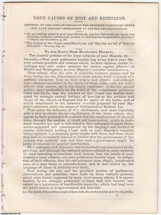 Bristol Queen Square Riots, October 1831. True causes of riot and rebellion. Petition to the King. BRISTOL IN FLAMES. TRUE CAUSES.