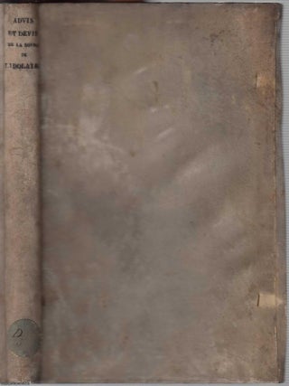 The Path to Perdition: A Warning Against Papal Deceit : Advis et devis de la source de l'idolatrie et tyrannie papale: par quelle practique et finesse les papes sont en si hault degre montez, suivis des difformes reformez, de l'advis et devis de menconge et des faulx miracles du temps present. By Francois Bonivard. Published by Jules Guillaume Fick, Geneva, 1856. Text in French throughout.
