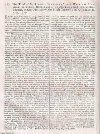 Trials and Polemics of the Popish Plot, 1679 : The Proceedings Against Whitebread, Harcourt, Fenwick, Gavan, Turner, and Langhorn ; Together with the Trials of Wakeman, Corker, Marshal ; and the Conduct, Speeches, and Alleged Conspiracies of the Accused. An Original Trial Report from Cobbett's State Trials, part of the great 19th-century archive of courtroom history.