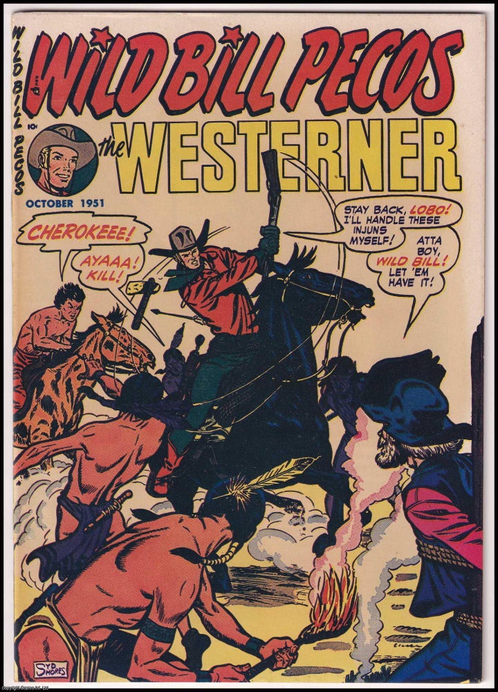 Item #373923 Wild Bill Pecos, The Westerner #40, 1951. WILD BILL PECOS
