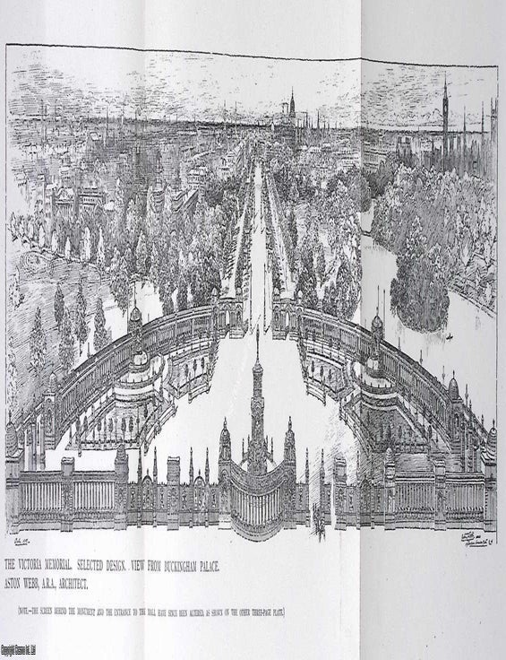 Item #374775 The Queen Victoria Memorial : 2 large folding plates, accompanying text, and other illustrations. Taken from The Architectural Review. VICTORIAN LONDON.
