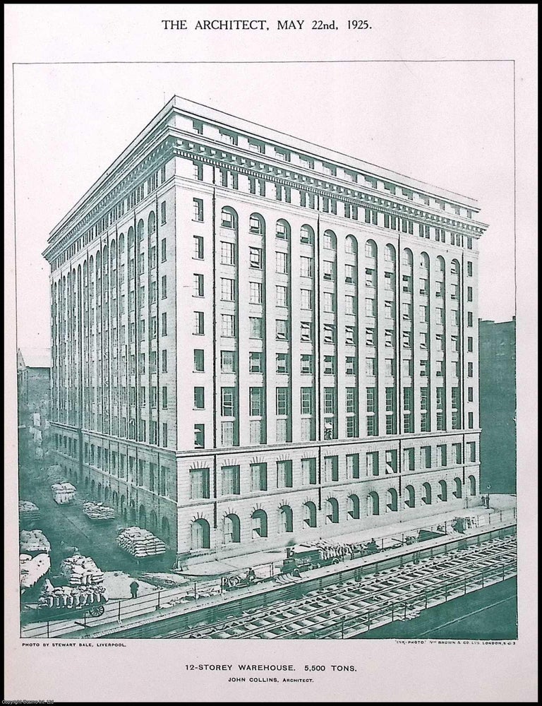 Item #374781 1925 : 12 Storey Warehouse, Weighing 5,500 Tons. John Collins, Architect.....