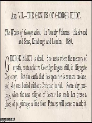 The Genius of George Eliot; A Posthumous Appreciation of Her Literary Works. An article printed. GEORGE ELIOT REMEMBERED: A. RETROSPECTIVE.
