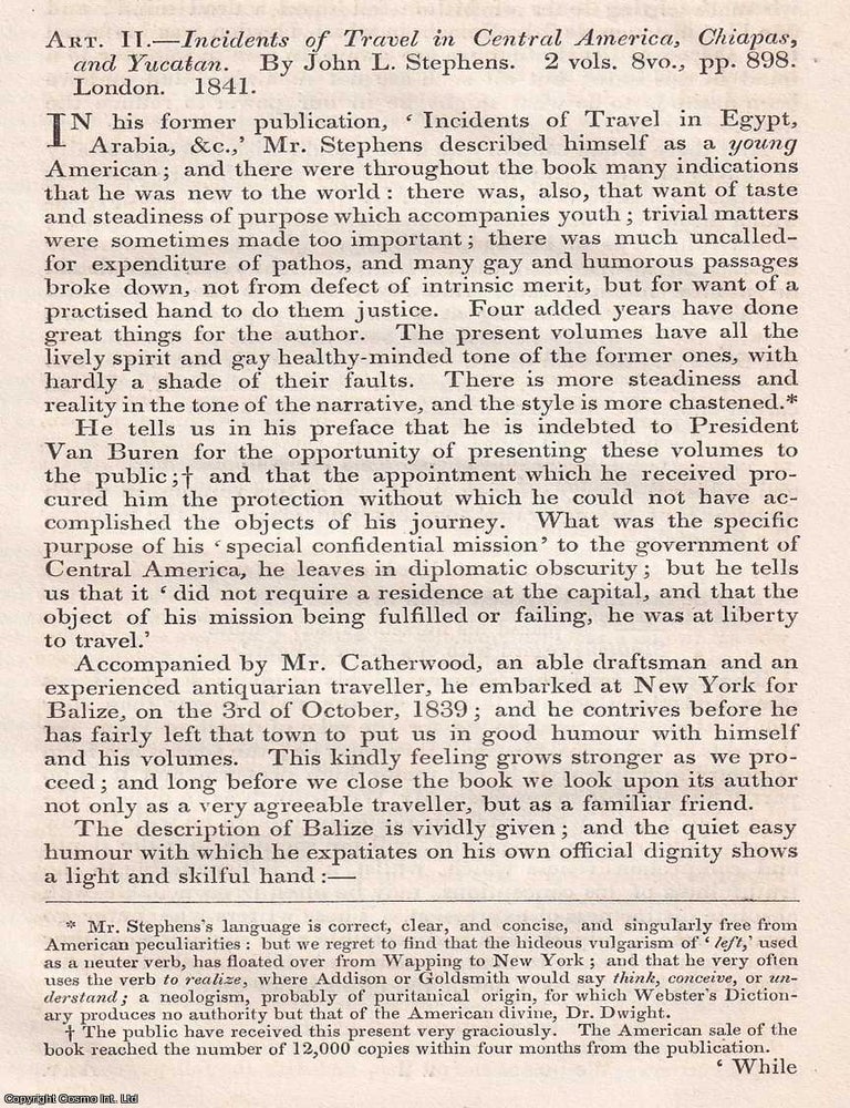 Item #374997 Stephens&rsquo;s Travels in Central America, Chiapas, and Yucatan; Including Details of Idols, etc. An article printed in 1841, without author attribution : 39 pages. ACROSS CENTRAL AMERICA: STEPHENS&rsquo; ENCOUNTERS WITH RUINS, RITUAL.