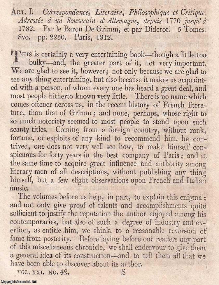 Item #375142 Correspondance, Literaire, et Philosophique De Grimm ; covering the period 1770 to 1782. An article printed in 1813, written by Francis Jeffrey : 36 pages. GRIMM'S CORRESPONDENCE IN 1813 : LITERARY, PHILOSOPHICAL EUROPE FROM 1770 - 1782.