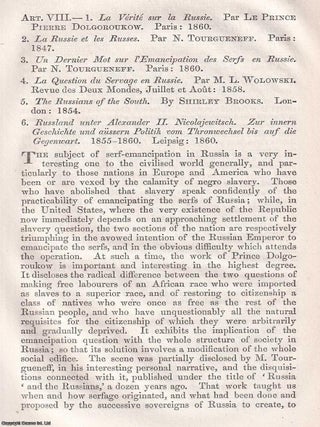 Prince Dolgoroukow on Russia and Serf Emancipation : Society, Autocracy, and the Coming Upheaval. SET AGAINST RUSSIA'S SERF QUESTION.