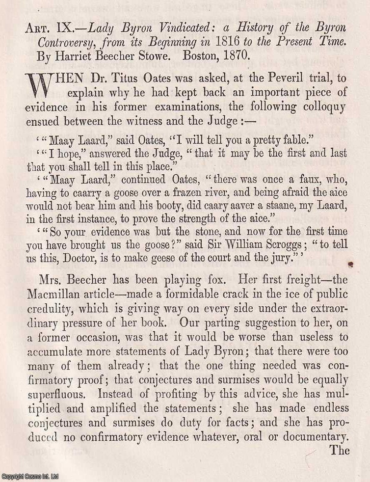 Item #375317 The Byron Controversy Reopened: Lady Byron, Mrs Stowe, and Public Judgment. An article printed in 1870, written by Abraham Hayward. 32 pages. LADY BYRON REASSESSING BYRON: STOWE, THE COURT OF PUBLIC OPINION. PRINTED IN 1870.