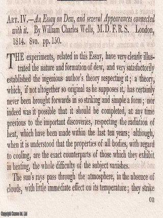 Dew and Its Mysteries: Wells's Observations on Atmospheric Phenomena. An article printed in 1814, written by Thomas Young. 10 Pages.