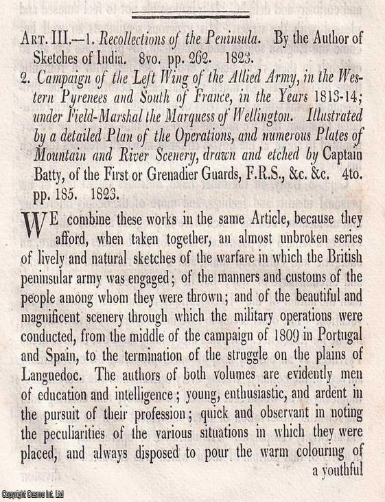 Item #375382 Captain Batty's Peninsular Memories. An article printed in 1823, written by George Procter. 18 pages. CAPTAIN BATTY'S VIEW OF THE PENINSULAR WAR. PRINTED IN 1823.