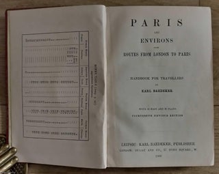 Baedeker's Paris and Environs with Routes from London to Paris. Handbook for Travellers by Karl Baedeker.