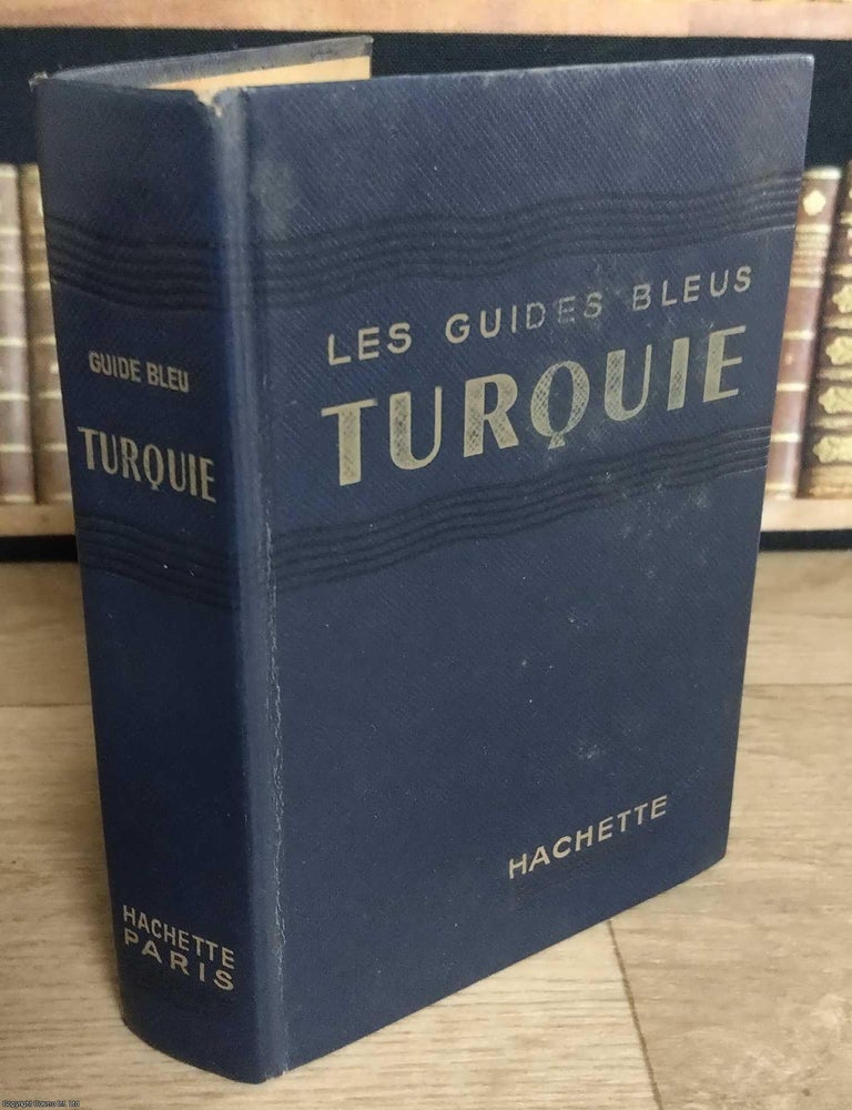 Item #375416 Les Guides Bleus : Turque. 1958 Turkey Travel Guide.