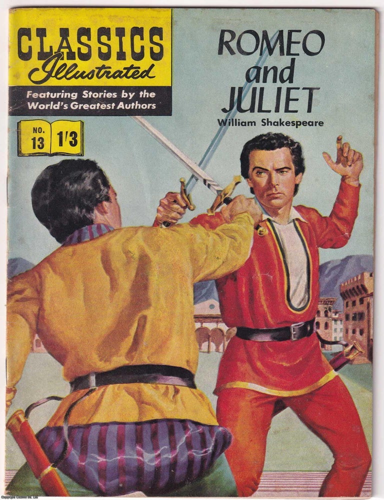 Item #375425 Romeo and Juliet by William Shakespeare. Classics Illustrated Issue #13. First...