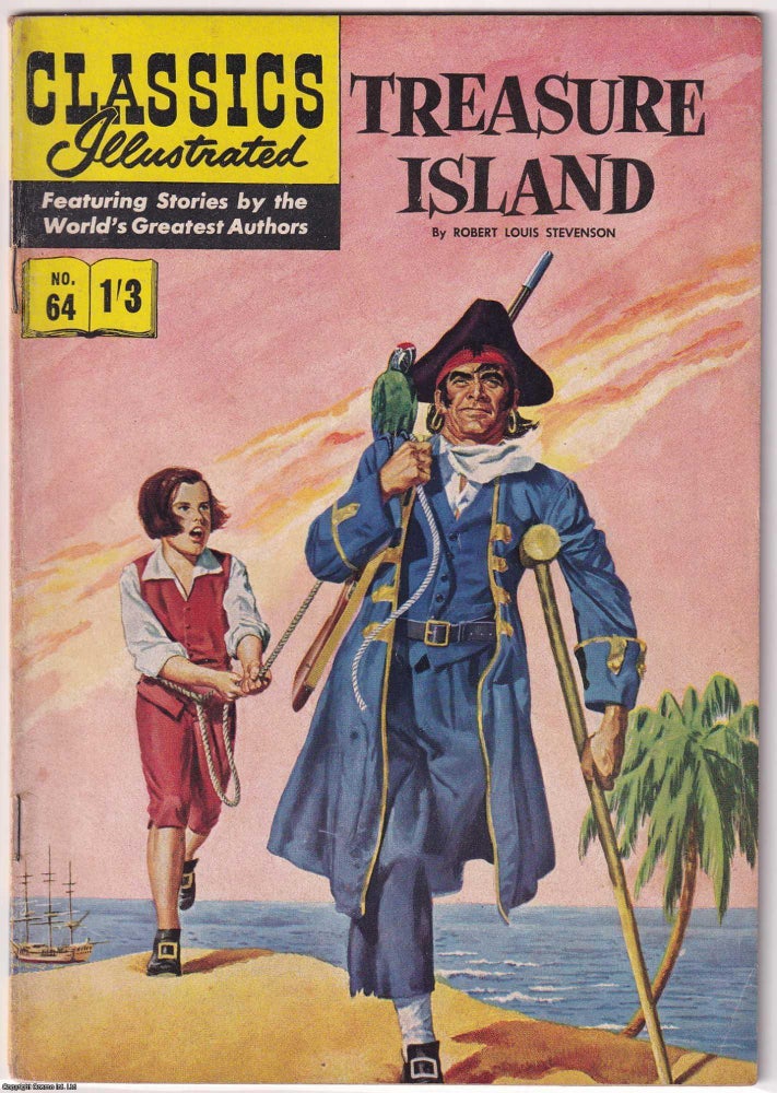 Item #375461 Treasure Island by Robert Louis Stevenson. Classics Illustrated Issue #64. First...