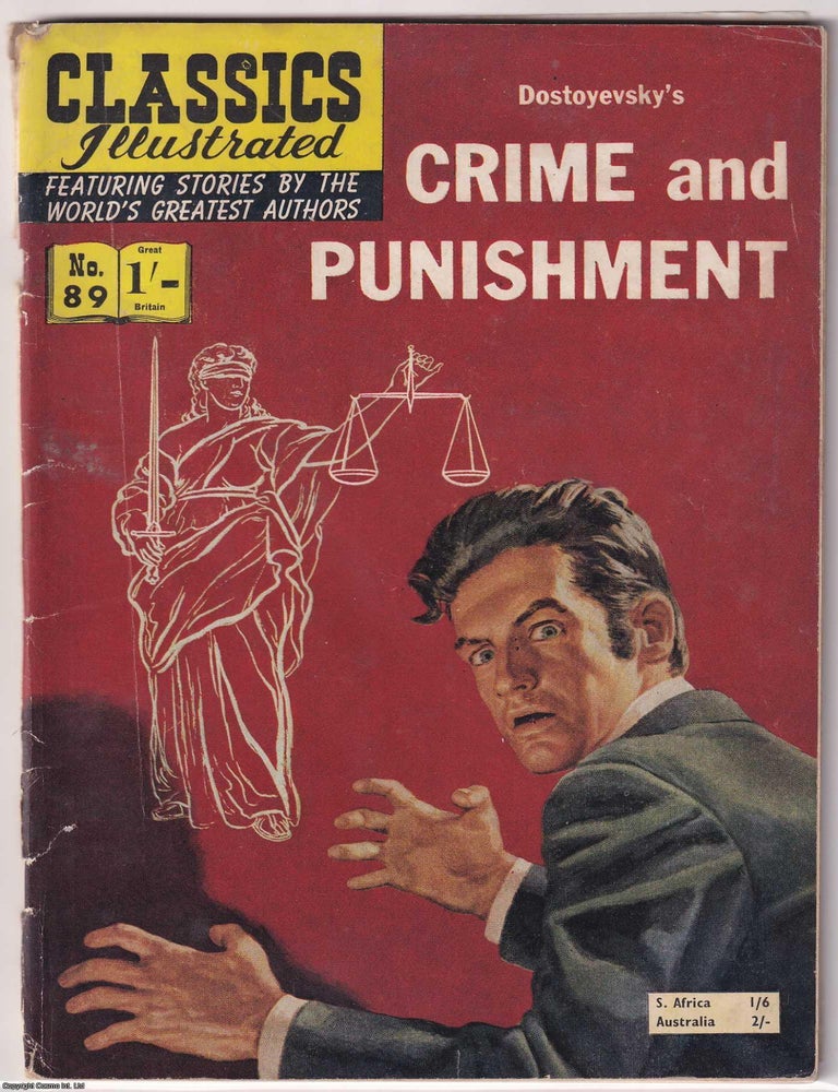 Item #375478 Crime and Punishment by Dostoyevsky. Classics Illustrated Issue #89. First printed...