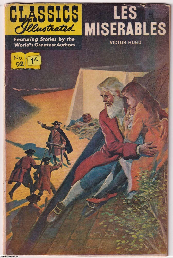 Item #375481 Les Miserables by Victor Hugo. Classics Illustrated Issue #92. First printed c.1960....