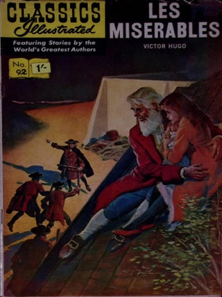 Les Miserables by Victor Hugo. Classics Illustrated Issue #92. First printed c.1960.