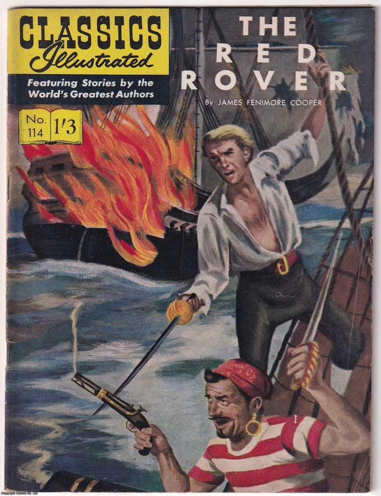 Item #375500 The Red Rover by James Fenimore Cooper. Classics Illustrated Issue #114. First...