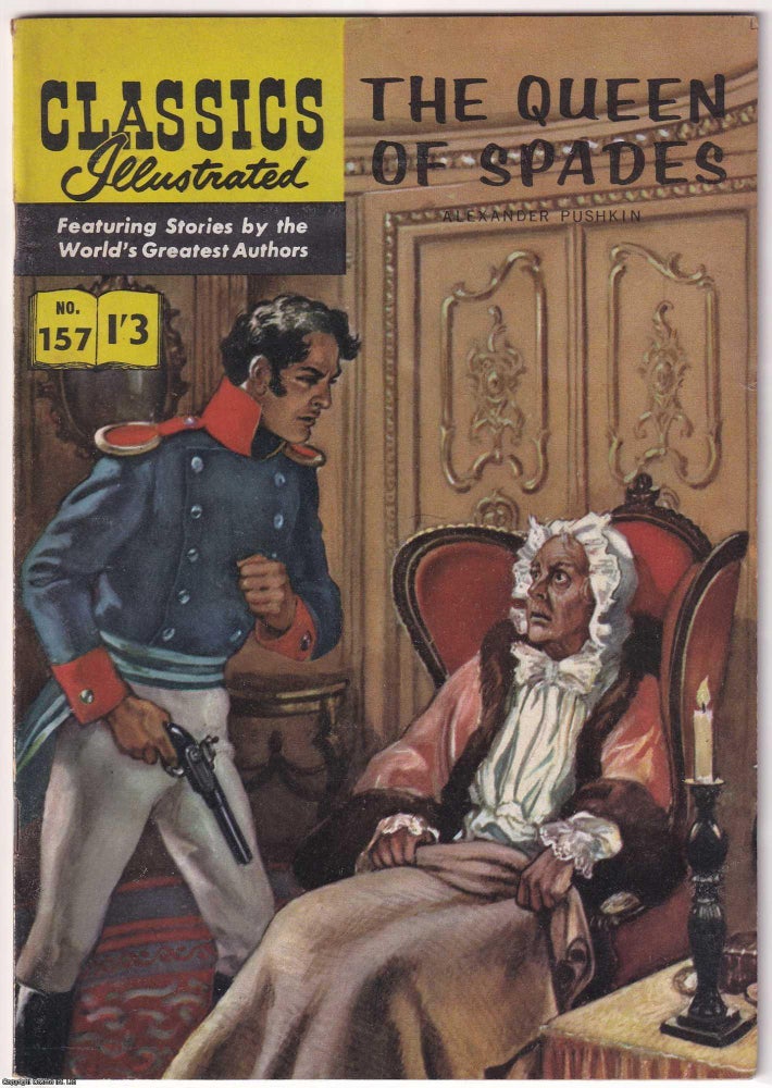 Item #375530 The Queen of Spades by Alexander Pushkin. Classics Illustrated Issue #157. First...