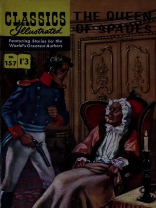 The Queen of Spades by Alexander Pushkin. Classics Illustrated Issue #157. First printed c.1962.