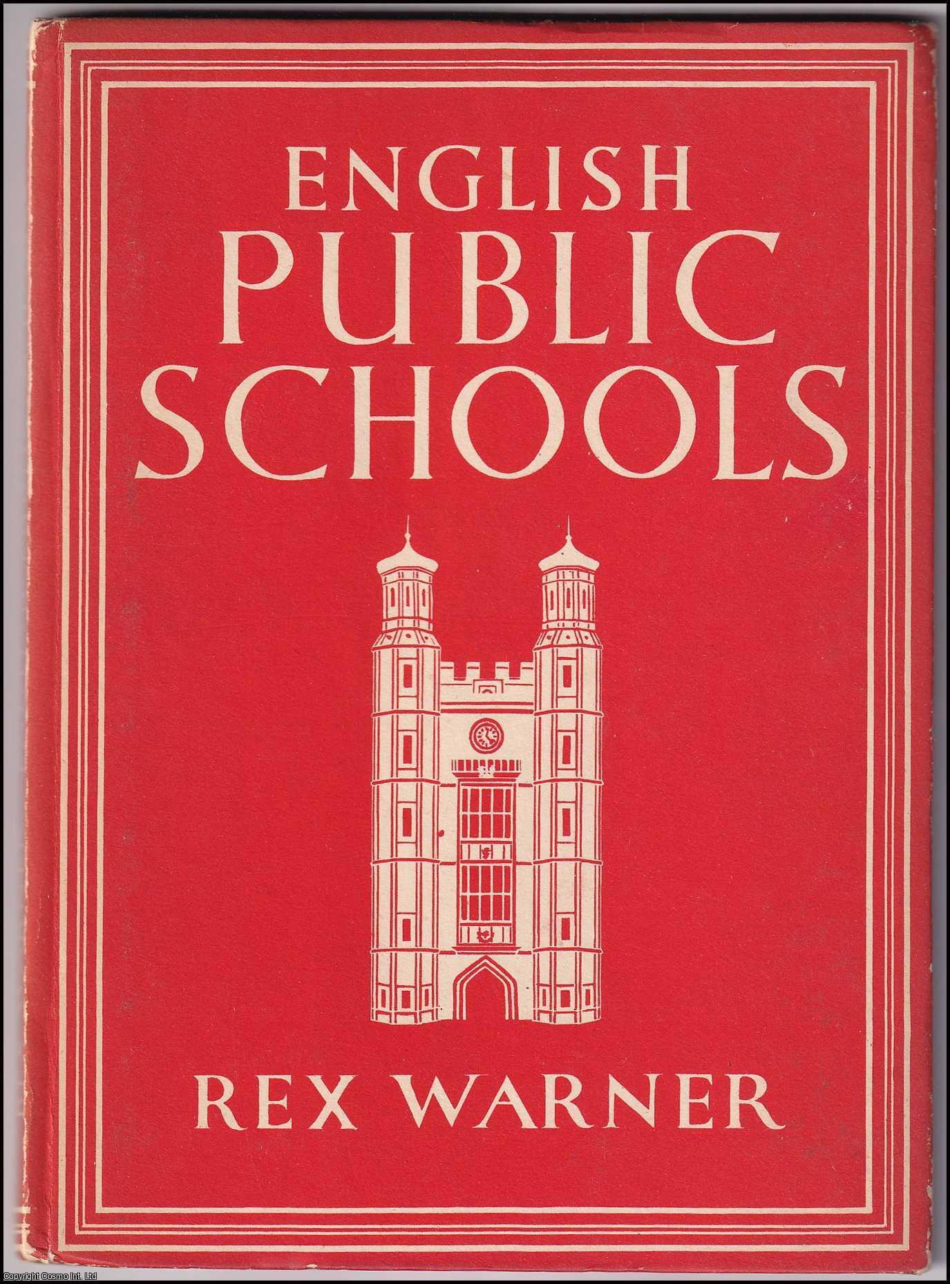 English Public Schools. With 8 colour plates. Written by Rex Warner ...