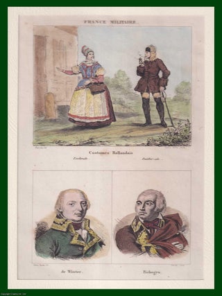 Costumes Hollandais - Amiral De Winter - Pichegru, engraved by Reville and Couche, and issued in 1835. A woman of Zeeland and a man of the Zuiderzee - depicted in richly detailed traditional costume. Below are two half length portrait medallions of Revolutionary era military figures: the Dutch born French admiral Jan Willem de Winter and the celebrated general Charles Pichegru. A bright, attractive example of mid 1830s hand coloured steel engraving.