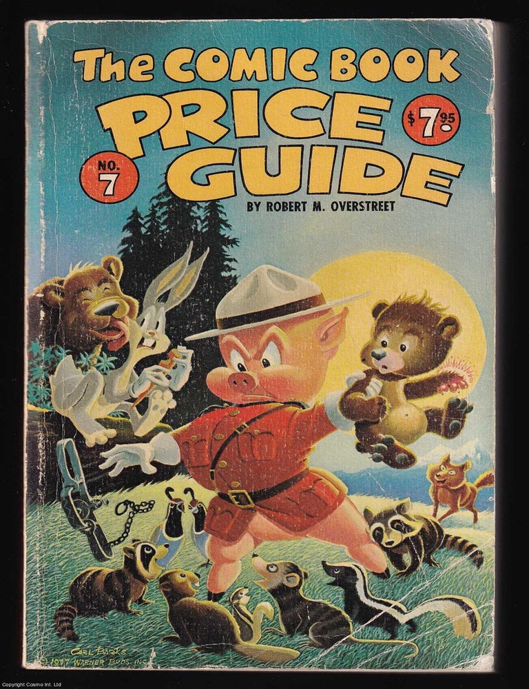 Item #375619 The Overstreet Comic Book Price Guide #7, 1977-78. Cover by Carl Barks. Robert M....