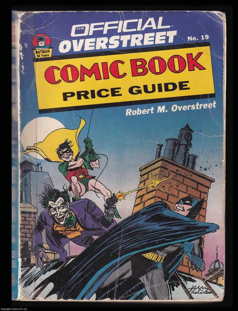 Item #375626 The Overstreet Comic Book Price Guide #19, 1989-90. Robert M. Overstreet