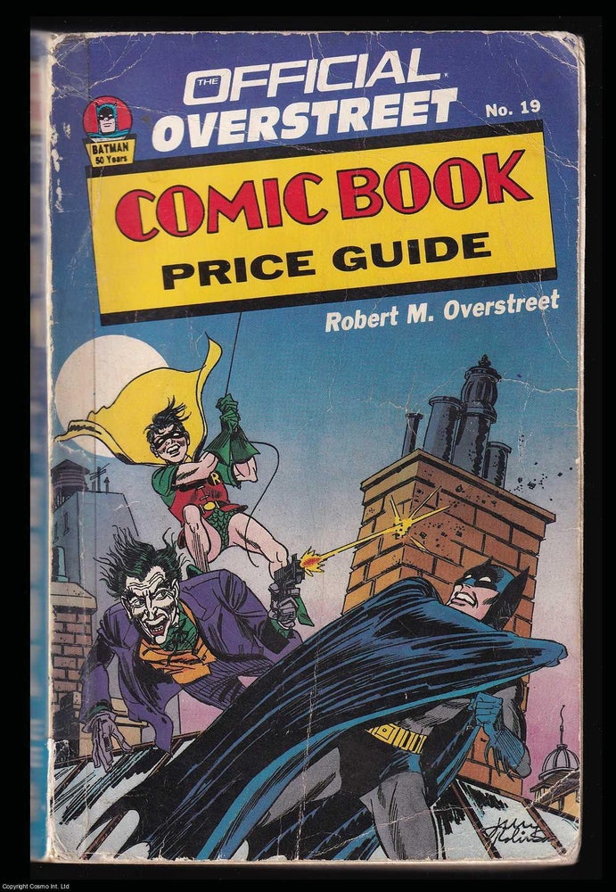 Item #375626 The Overstreet Comic Book Price Guide #19, 1989-90. Robert M. Overstreet