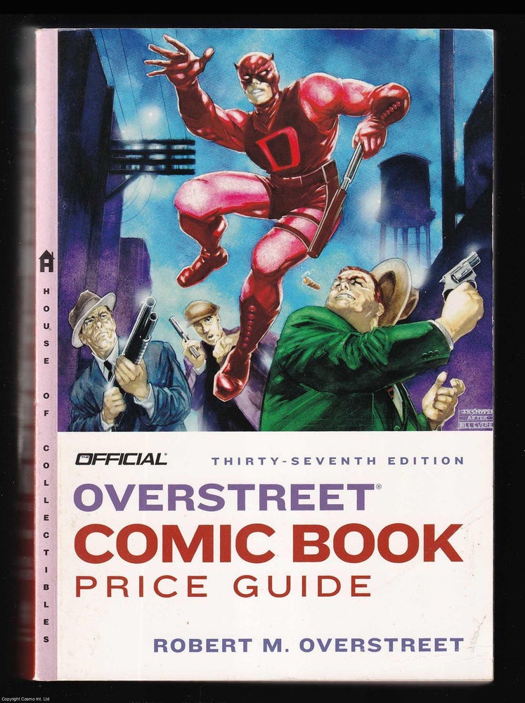 Item #375639 The Overstreet Comic Book Price Guide #37, 2007. Robert M. Overstreet