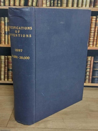 Specifications of Inventions, 1897. Vol CXXV, Nos 24,801-25,000.