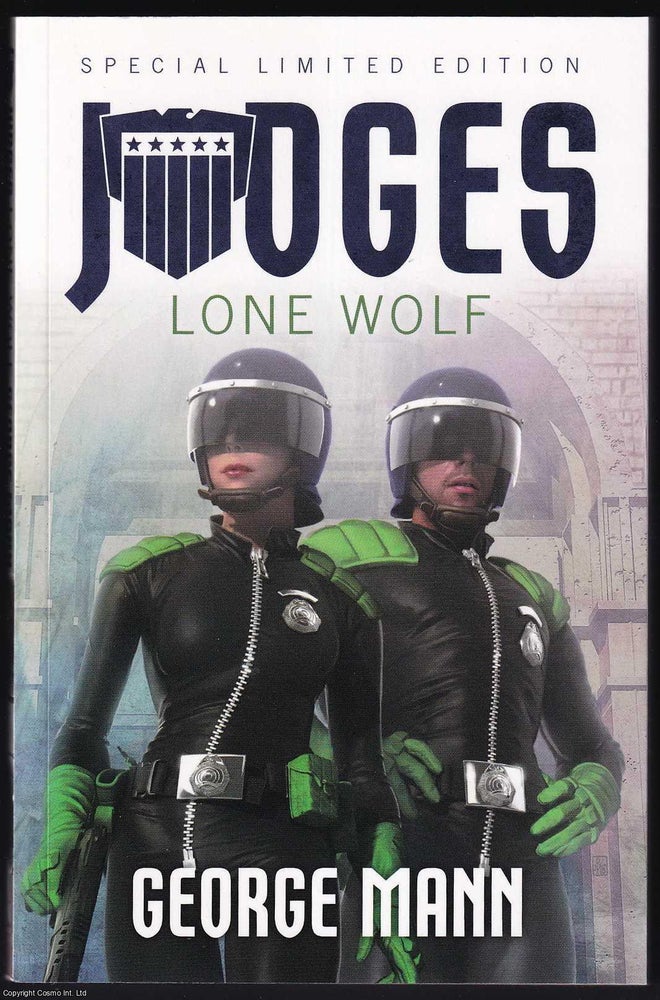 Item #375709 Judges : Lone Wolf. By George Mann. Signed by the Author, Limited Edition #214/250....
