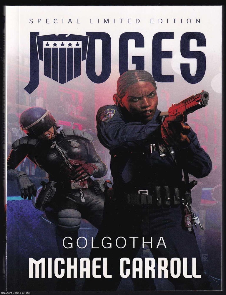 Item #375710 Judges : Golgotha. By Michael Carroll. Signed by the Author, Limited Edition...