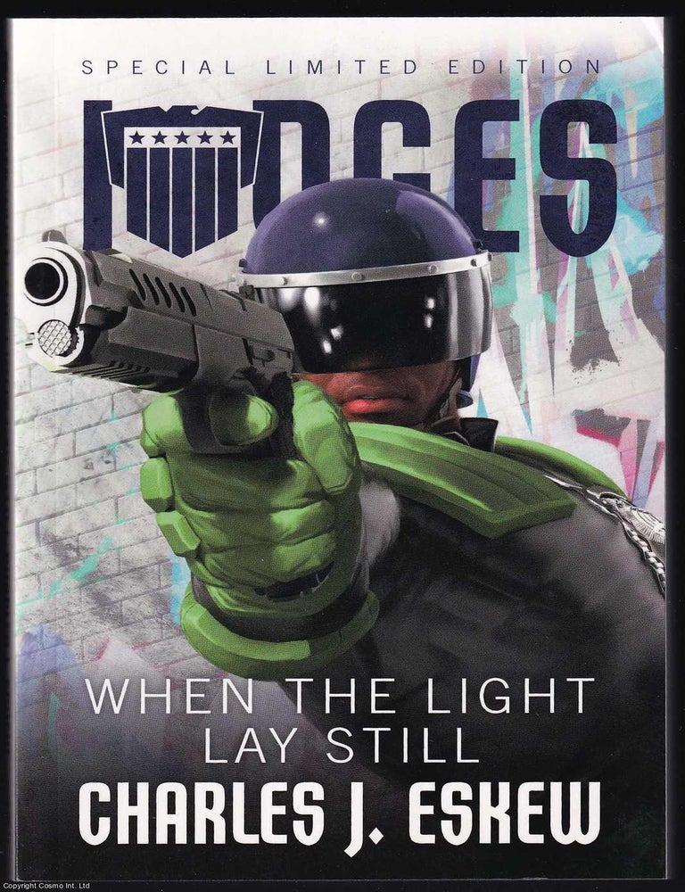 Item #375711 Judges : When The Light Lay Still. By Charles J. Eskew. Signed by the Author,...