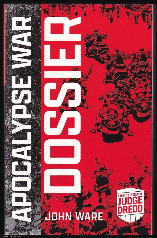 Item #375715 Apocalypse War : Dossier. By John Ware. 2000AD NOVEL