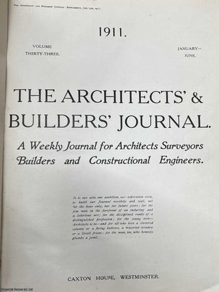 The Architects & Builders Journal, 1904-1914. A group of 13 volumes, between v19 and v39. Priced as a collection.