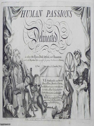 Tim Bobbin's Human Passions Delineated in above 120 Figures, Droll, Satyrical, and Humerous. 18th CENTURY SATIRE : A.
