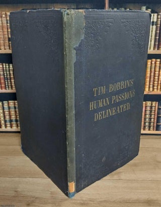 Tim Bobbin's Human Passions Delineated in above 120 Figures, Droll, Satyrical, and Humerous : Design'd in the Hogarthian Style.