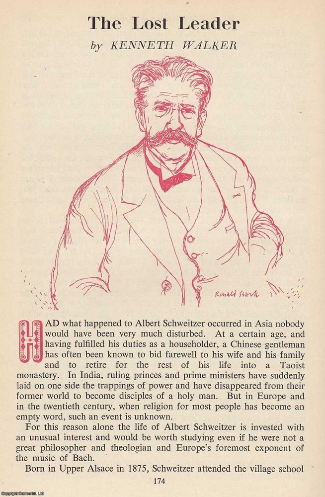 Item #375882 Albert Schweitzer : The Lost Leader. 9 pages. An article printed in 1948, written by...