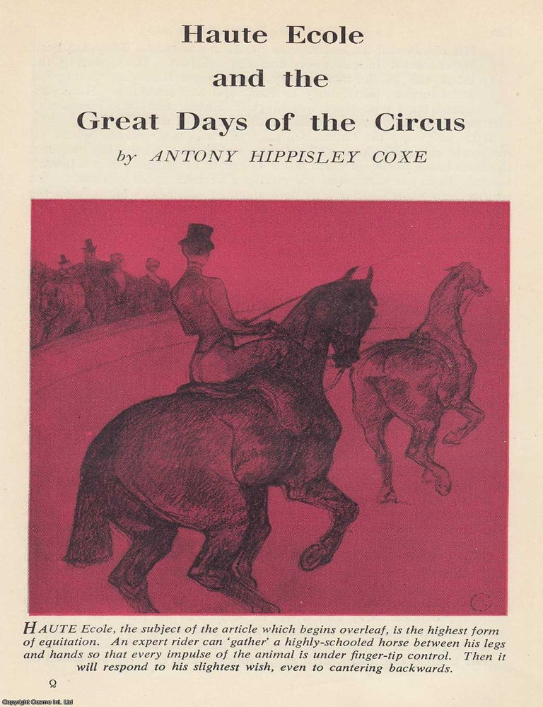 Item #375885 Haute Ecole and the Great Days of the Circus. An original article from the Saturday...